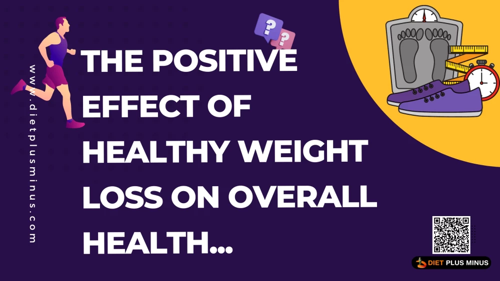 The positive effect of healthy weight loss on overall health