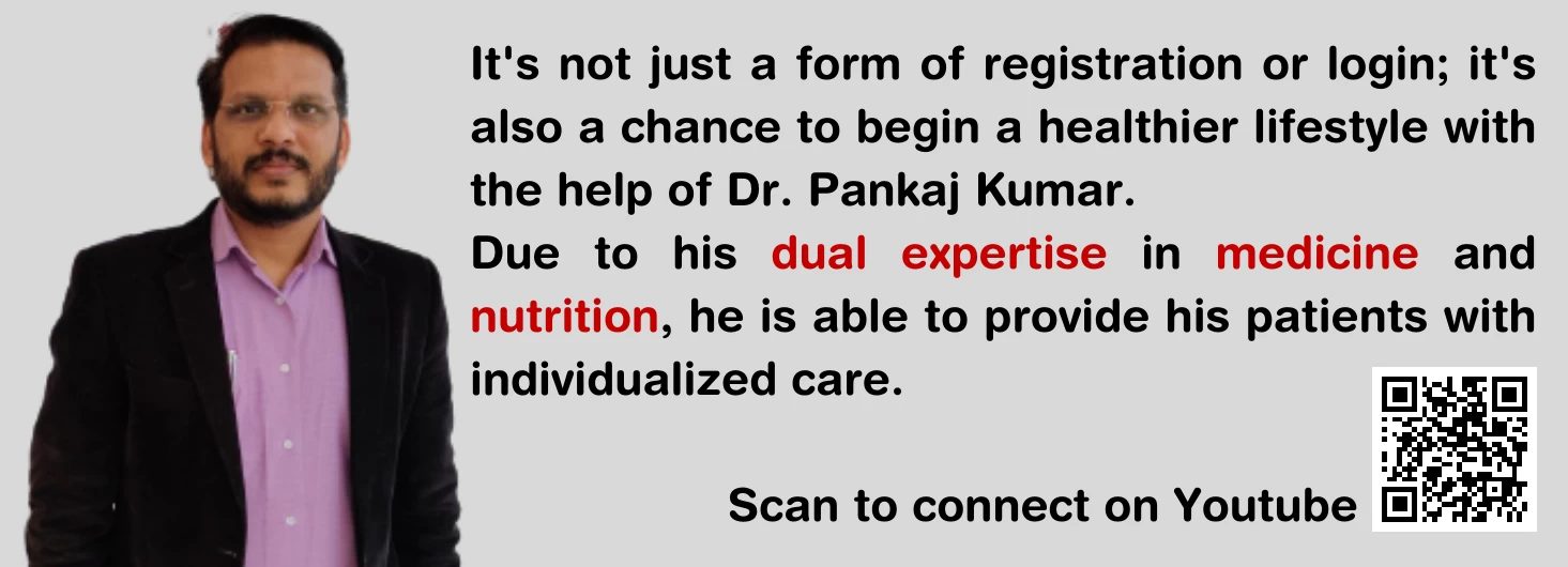 It's not just a form of registration; it's also a chance to begin a healthier lifestyle with the help of Dr. Panakj Kumar. (3)