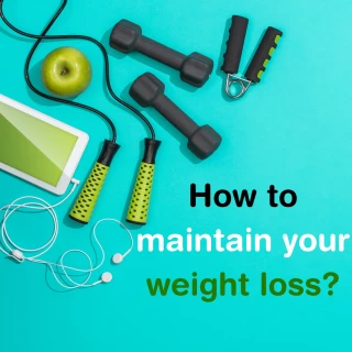 How to maintain your weight loss?