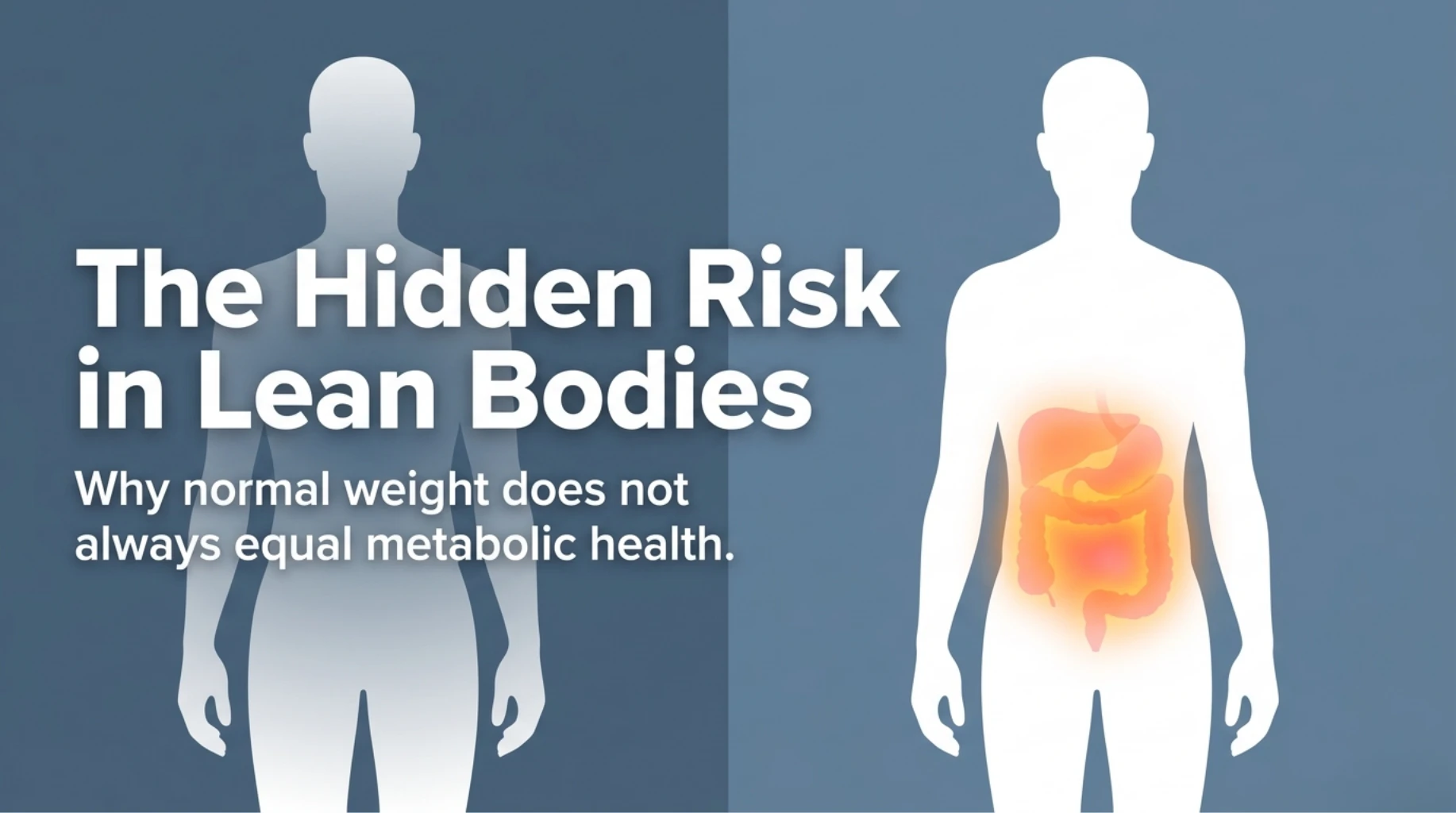 Hidden metabolic risk in lean individuals showing normal weight but underlying internal metabolic dysfunction