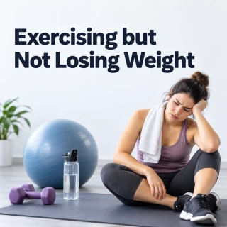 exercising but not losing weight