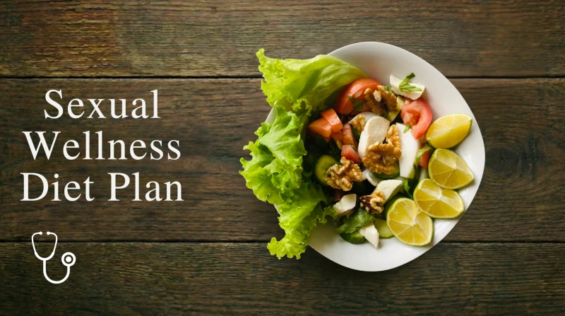 Sexual Wellness Diet